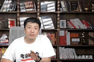 道苏姆34分！多诺万：他还有进步空间 没投篮就难以发挥自身优势